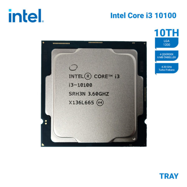 INTEL i3-10100 Tray 3.6GHz VGA'lı, Fansız 6MB 65W 1200p