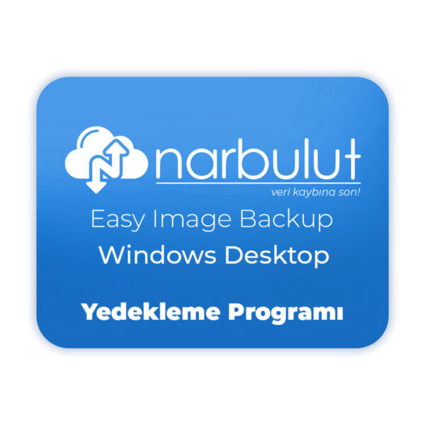 NARBULUT Easy Image Backup for Windows WorkstationDesktop Kalıcı Yedekleme Prog.